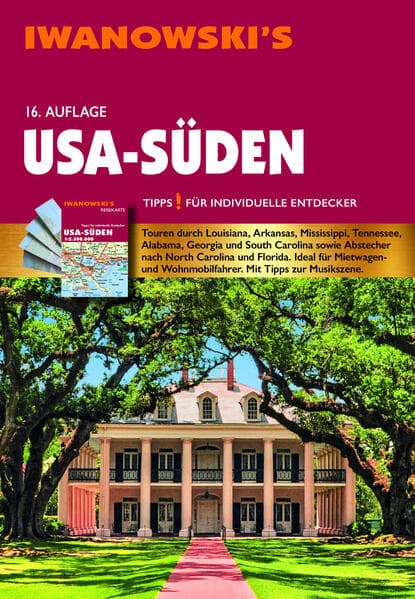 USA-Süden - Reiseführer von Iwanowski: Individualreiseführer mit Extra-Reisekarte und Karten-Download