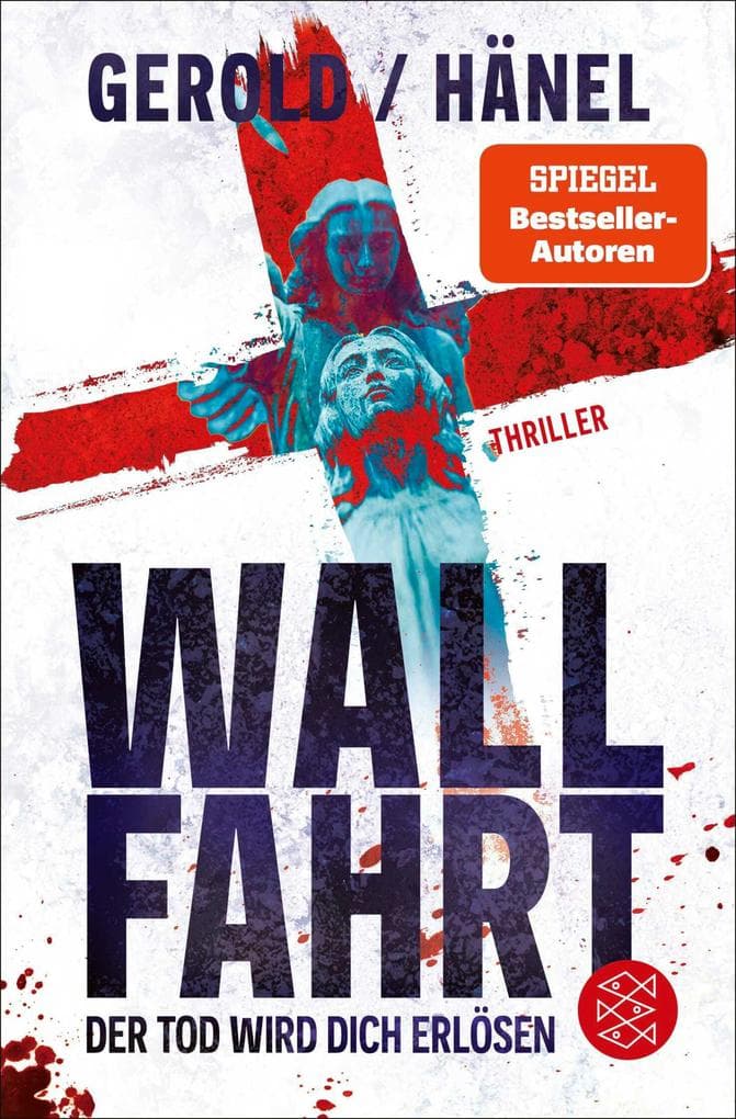 Wallfahrt - Der Tod wird dich erlösen: Thriller