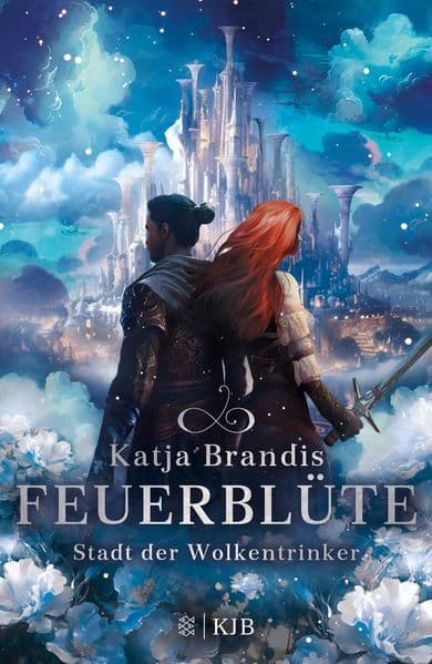 Feuerblüte - Stadt der Wolkentrinker: Fantasy-Trilogie ab 12 Jahren von Bestsellerautorin Katja Brandis