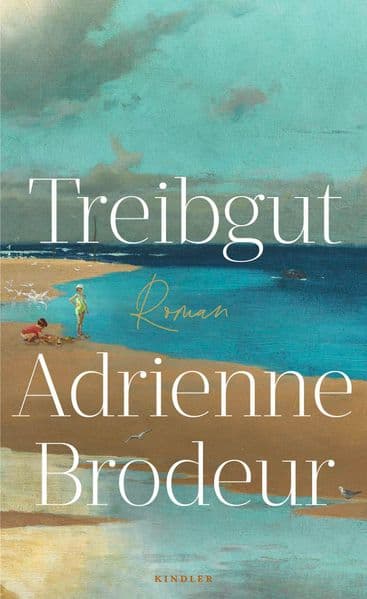 Treibgut: Familiengeschichte auf Cape Cod - für Fans von "Der Papierpalast"