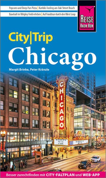 Reise Know-How CityTrip Chicago: Reiseführer mit Stadtplan und kostenloser Web-App