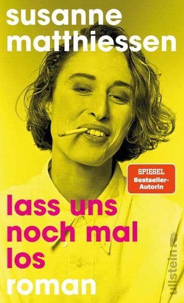 Lass uns noch mal los: Roman