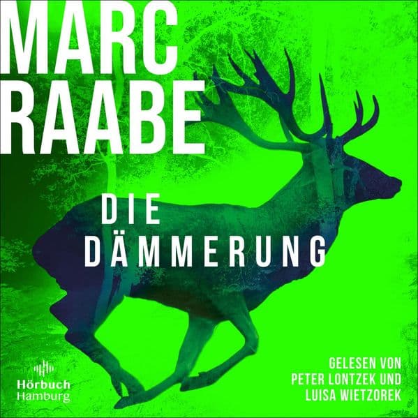 Die Dämmerung (Art Mayer-Serie 2): Dieser Thriller von Bestsellerautor Marc Raabe bringt Sie um den Schlaf!