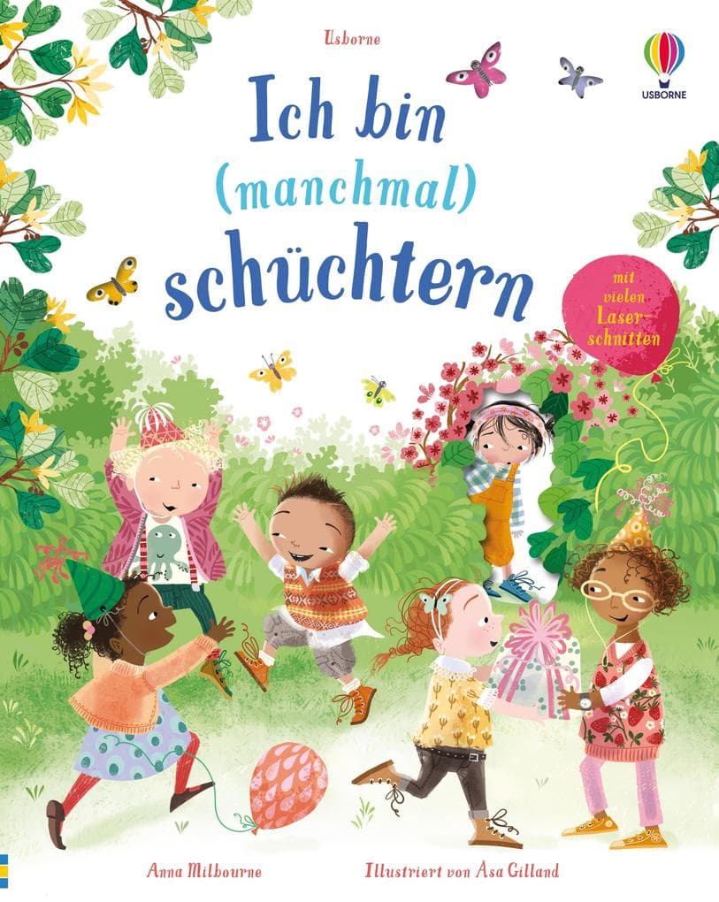 Ich bin (manchmal) schüchtern: Bilderbuch zum Thema Schüchternheit mit hochwertigen Laserschnitten - ab 4 Jahren