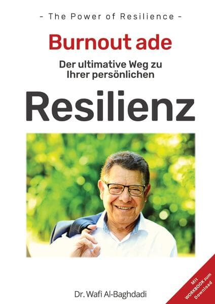- THE POWER OF RESILIENCE - Der ultimative Weg zu Ihrer nachhaltigen Resilienz: Was die Kraft der Resilienz mit dem Ende Ihrer Krisen zu tun hat
