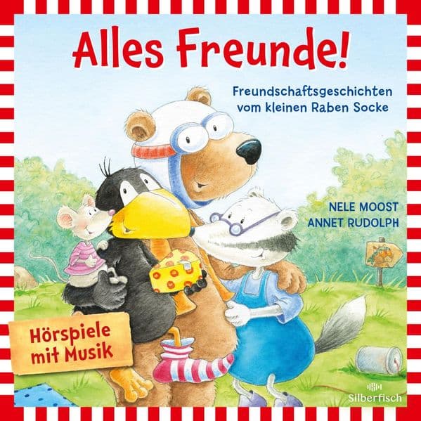 Alles Freunde! (Der kleine Rabe Socke): Freundschaftsgeschichten vom kleinen Raben Socke
