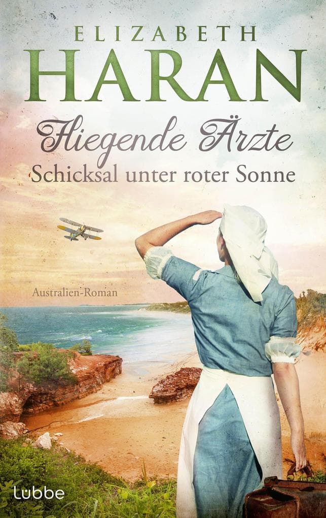 Fliegende Ärzte - Schicksal unter roter Sonne: Australien-Roman. Mit dem Royal Flying Doctor Service im Outback