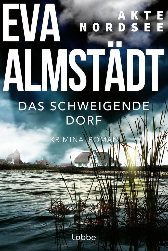 Akte Nordsee - Das schweigende Dorf: Kriminalroman