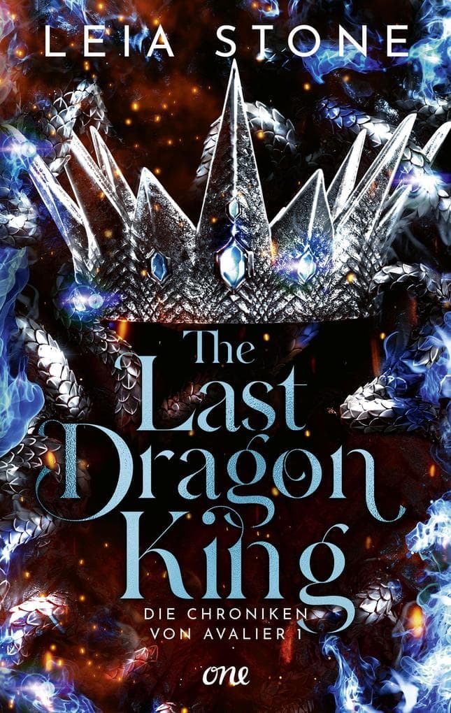 The Last Dragon King - Die Chroniken von Avalier 1: Die TikTok-Romantasy-Sensation: Ein echter Pageturner voller prickelnder Gefühle