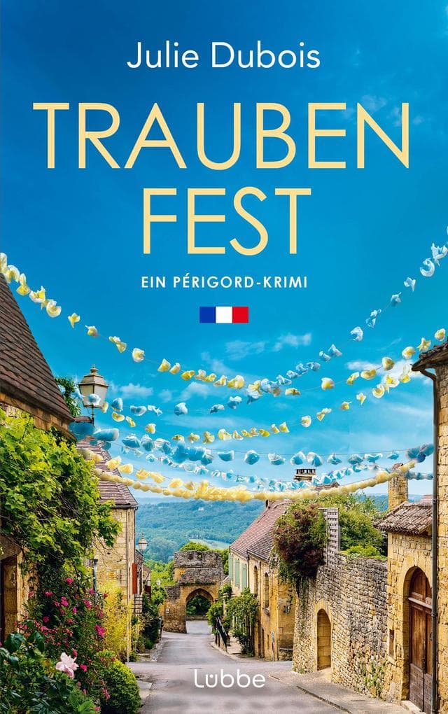 Traubenfest: Ein Périgord-Krimi