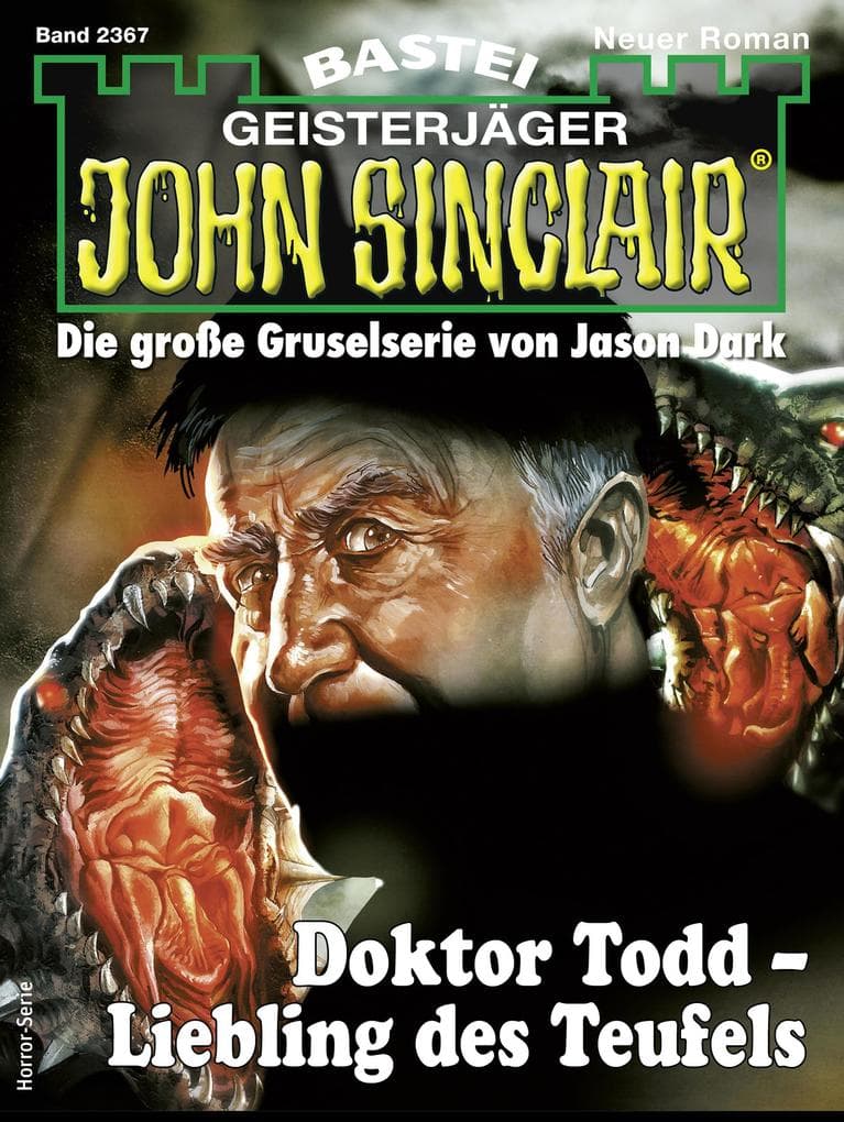 John Sinclair 2367: Doktor Todd - Liebling des Teufels