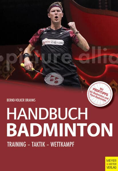 Handbuch Badminton: Training - Taktik - Wettkampf