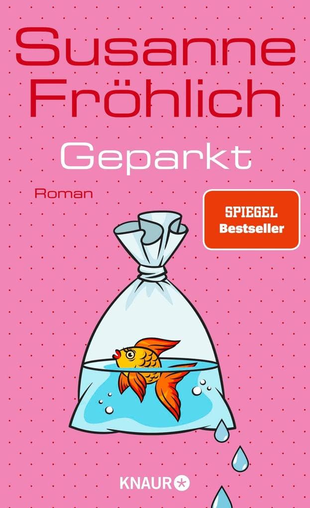 Geparkt: Roman | SPIEGEL Bestseller