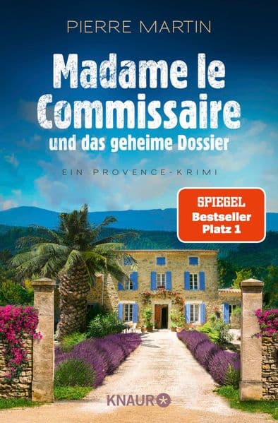 Madame le Commissaire und das geheime Dossier: Ein Provence-Krimi | Nummer 1 SPIEGEL Bestseller-Autor