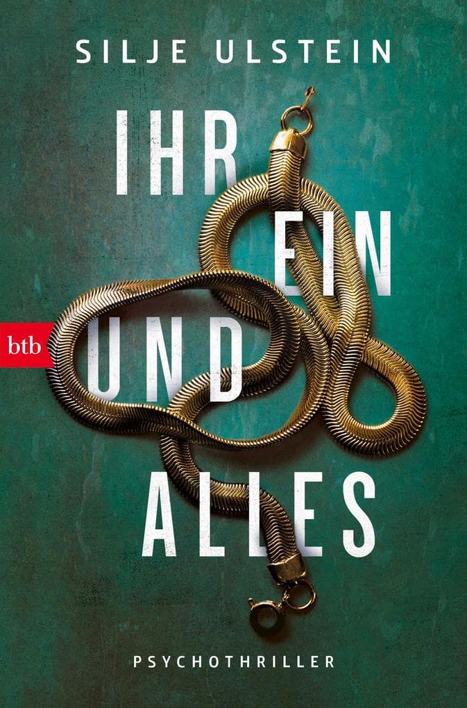 Ihr Ein und Alles: Psychothriller