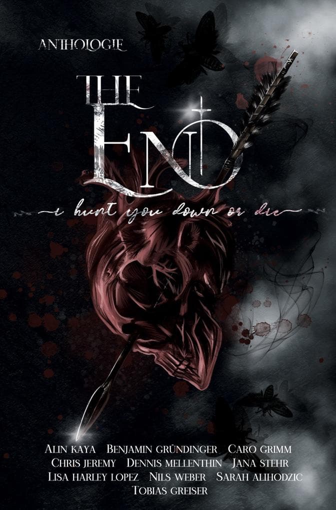 The End: I Hunt You Down Or Die