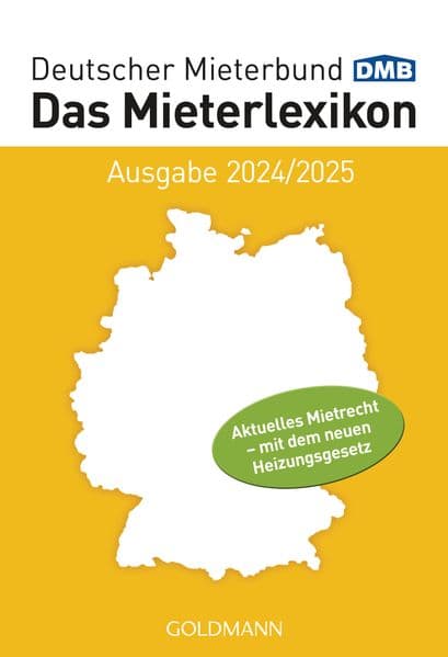 Das Mieterlexikon - Ausgabe 2024/2025: Aktuelles Mietrecht - mit dem neuen Heizungsgesetz
