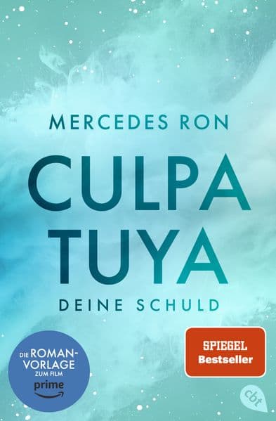 Culpa Tuya - Deine Schuld: Jetzt neu verfilmt auf Prime Video! Band 2 der #BookTok-Bestseller-Reihe: eine Enemies-to-Lovers Romance über verbotene Liebe