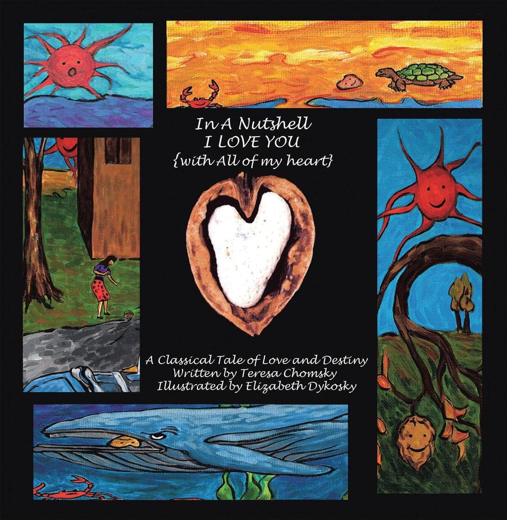 In a Nutshell I Love You: With All of My Heart