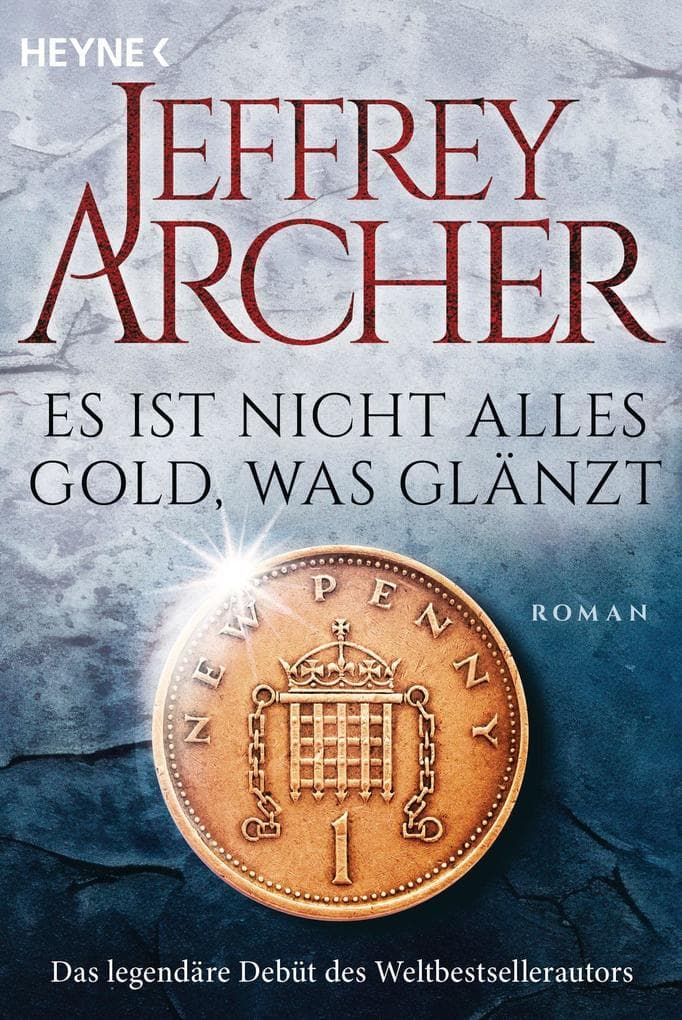 Es ist nicht alles Gold, was glänzt: Roman