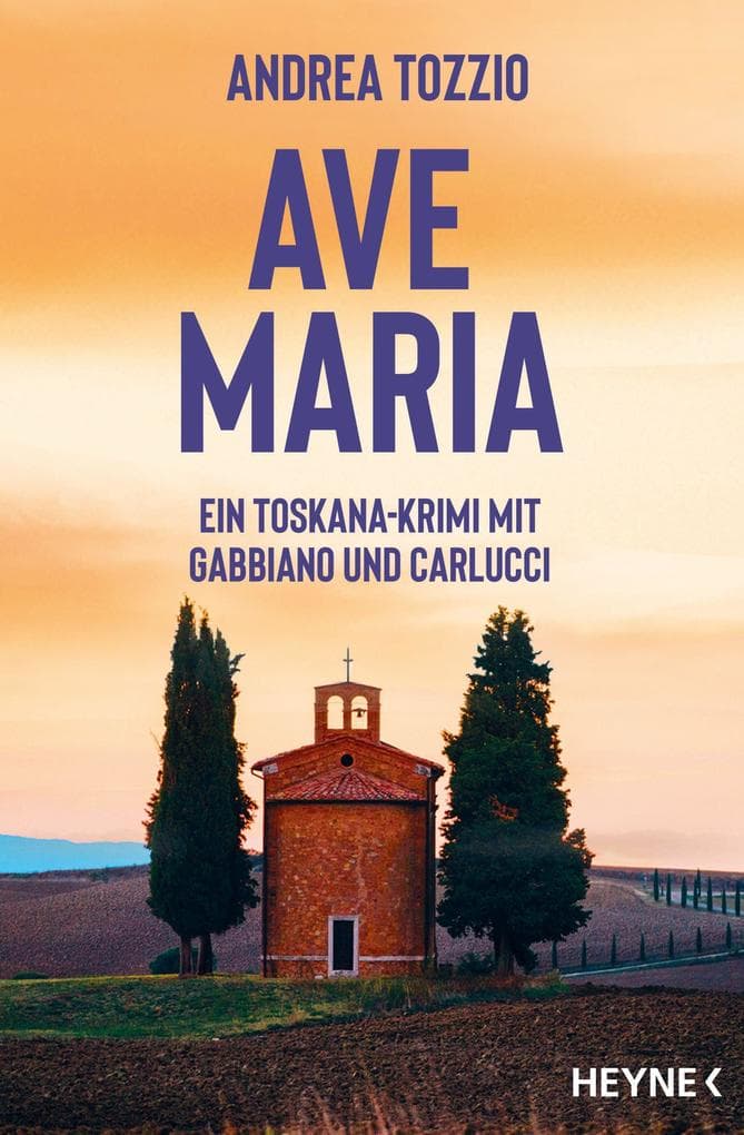 Ave Maria: Ein Toskana-Krimi mit Gabbiano und Carlucci