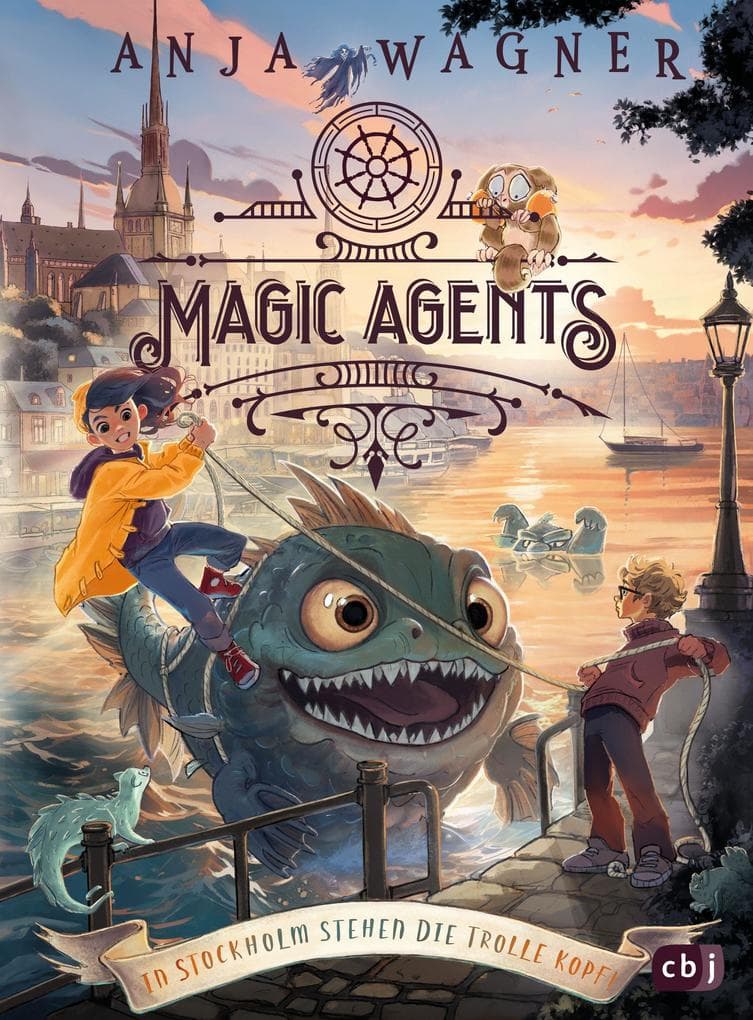 Magic Agents - In Stockholm stehen die Trolle kopf!: Eine magische Agentin auf ihrer dritten Mission begeistert Kinder ab 10 Jahren