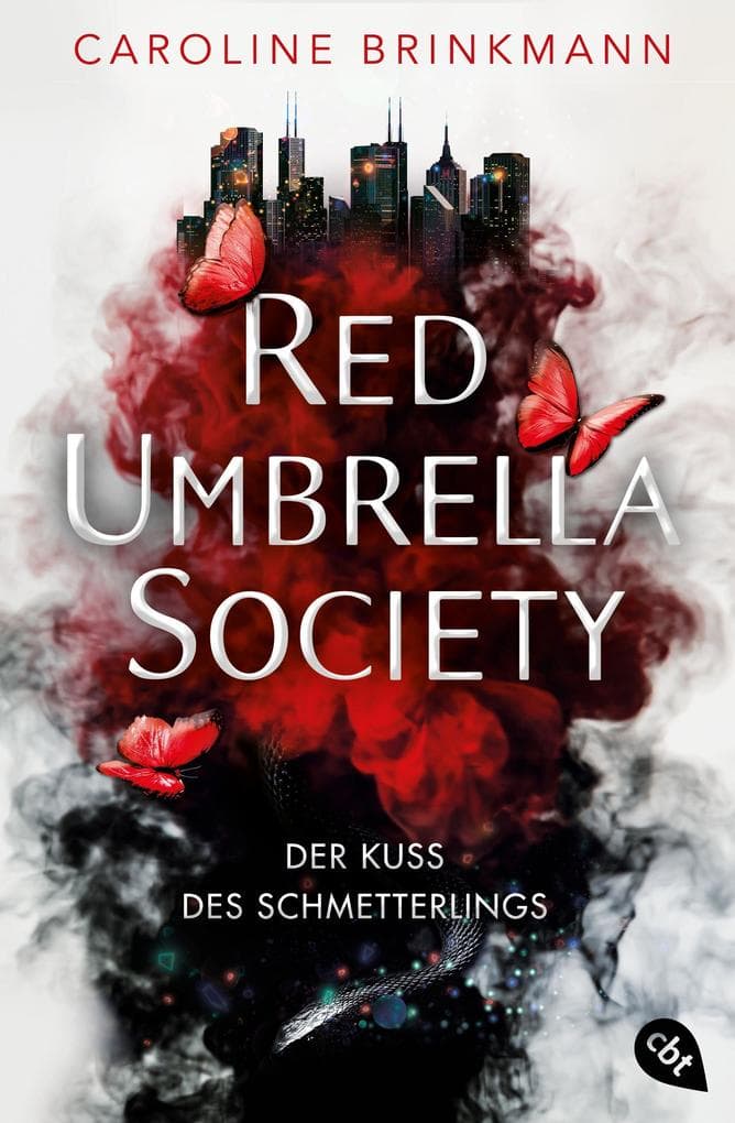 Red Umbrella Society - Der Kuss des Schmetterlings: Der atemberaubende Auftakt der Urban Fantasy-Dilogie