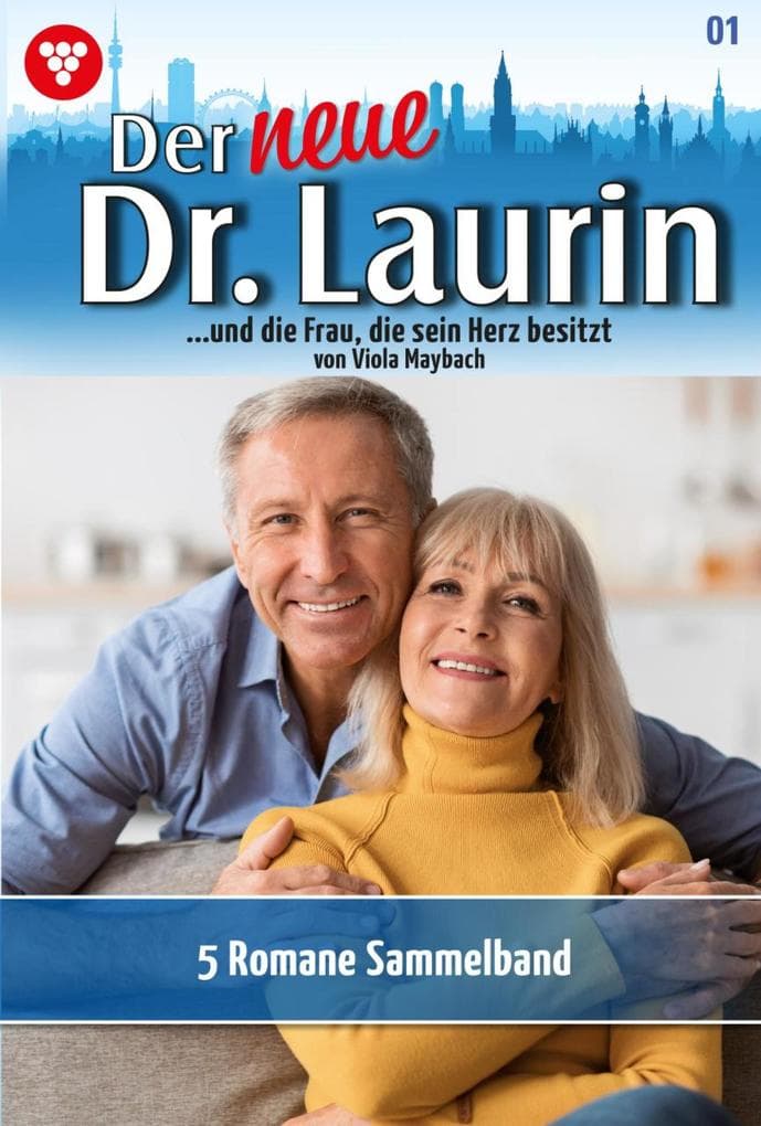 5 Romane: Der neue Dr. Laurin - Sammelband 1 - Arztroman