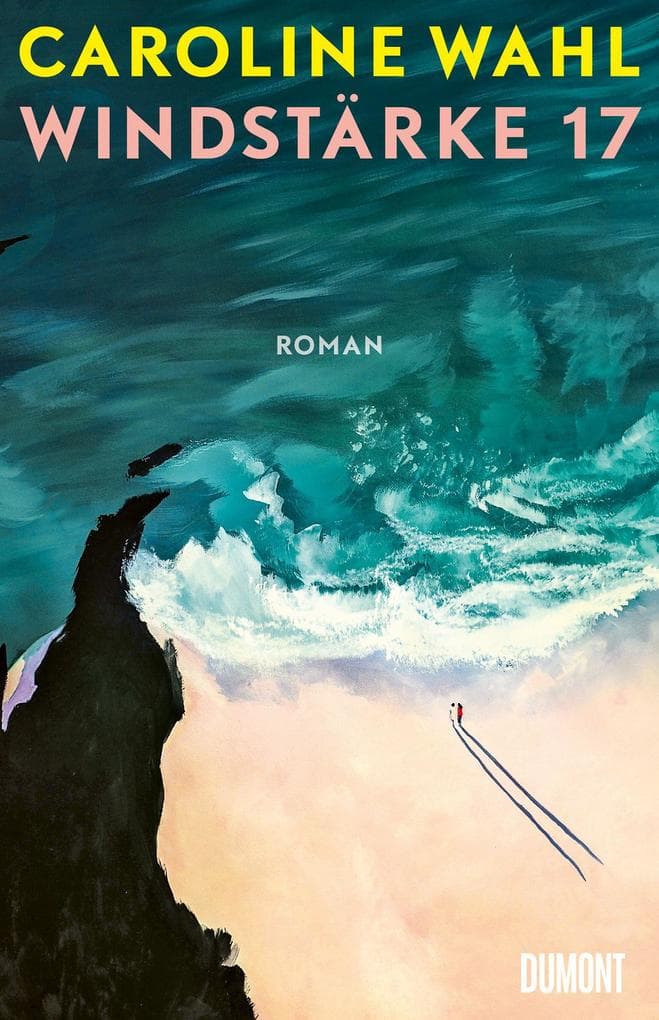 Windstärke 17: Der Roman nach 22 Bahnen | Nominiert für das Lieblingsbuch der Unabhängigen 2024 (Shortlist)