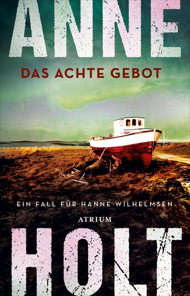 Das achte Gebot: Ein Fall für Hanne Wilhelmsen