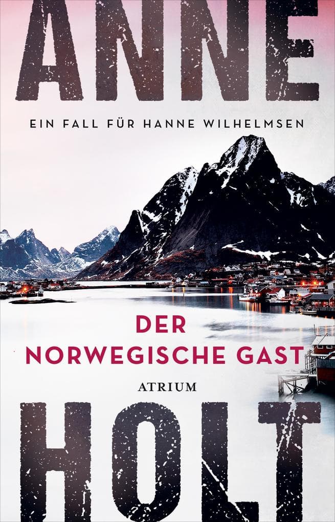 Der norwegische Gast: Ein Fall für Hanne Wilhelmsen