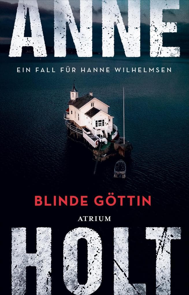 Blinde Göttin: Ein Fall für Hanne Wilhelmsen