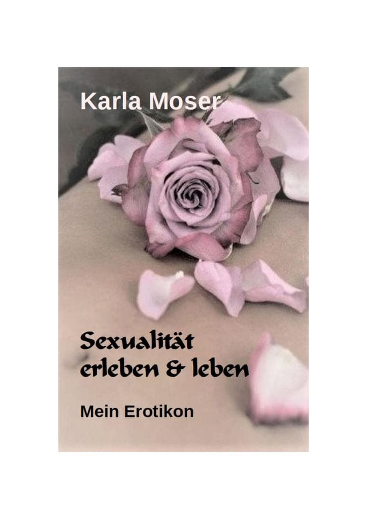 Sexualität erleben & leben - Ein informatives Nachschlagewerk mit vielen Bildern und Informationen zu allen Themen rund um Sexualität und Erotik: Mein Erotikon - als Lexikon, Nachschlagewerk und Sachbuch bietet es alles Wissenswerte und Interessante über Sexualität und Erotik