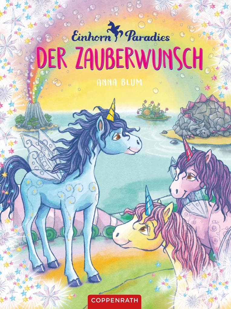 Einhorn-Paradies (Bd. 1): Der Zauberwunsch
