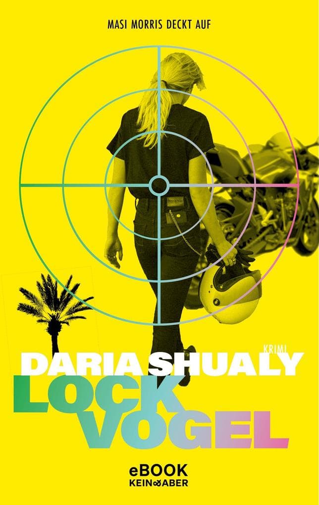 Lockvogel: Ein Kriminalroman