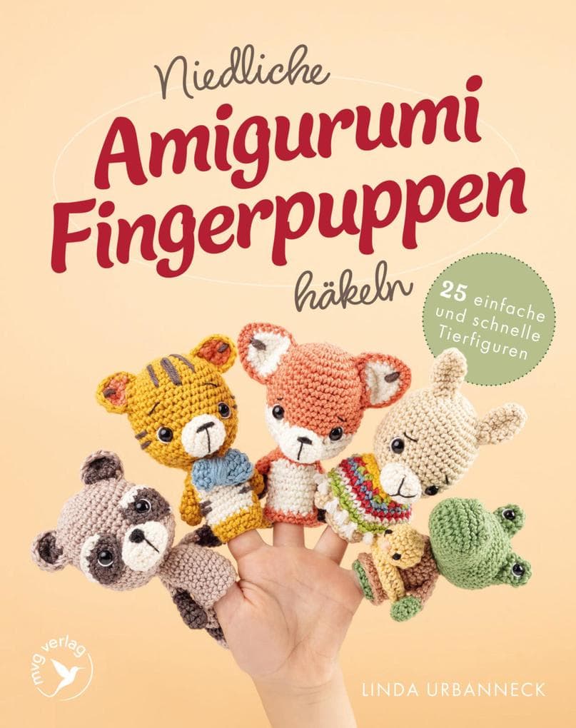 Niedliche Amigurumi-Fingerpuppen häkeln: 25 einfache und schnelle Tierfiguren | Amigurumi-Fingerpuppen häkeln für Kinder