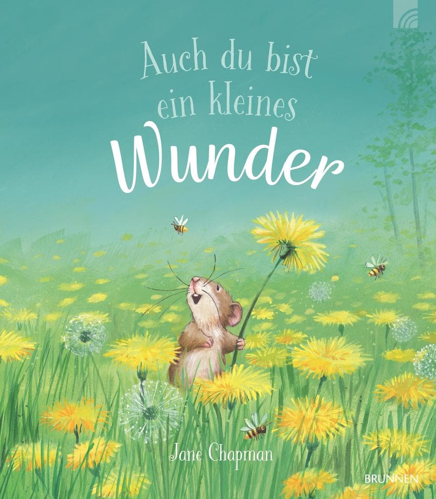 Auch du bist ein kleines Wunder: Eine liebevoll illustrierte Tiergeschichte über die Einzigartigkeit der Natur, von uns selbst und der ganzen Welt - und über den Wert besonderer Freundschaft