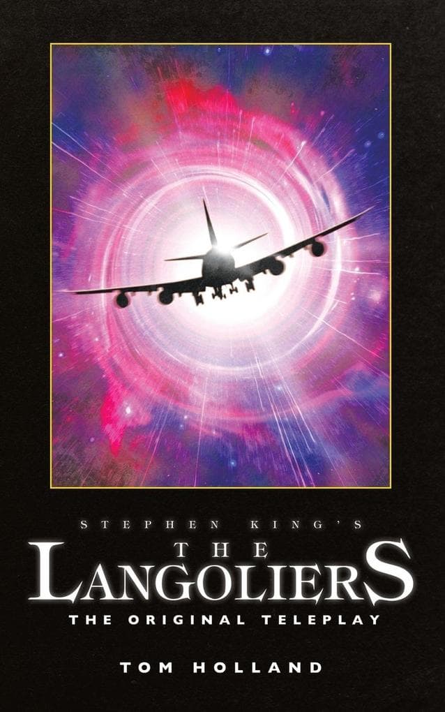 Stephen King's The Langoliers: The Original Screenplay