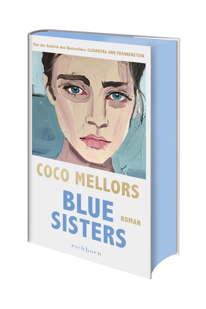 Blue Sisters: Roman. Der SPIEGEL-Bestseller über vier unvergessliche Schwestern