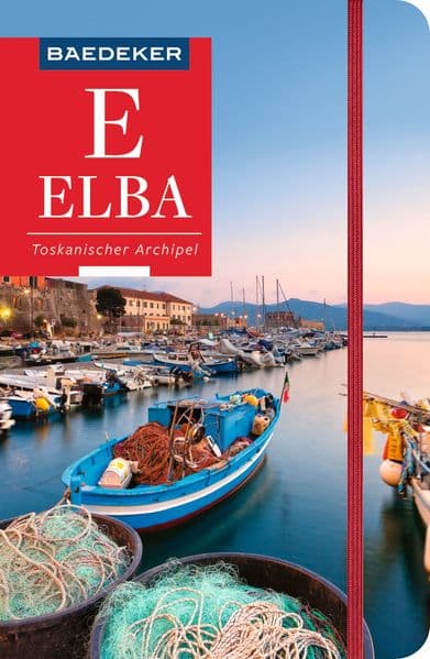 Baedeker Reiseführer Elba, Toskanischer Archipel: mit praktischer Karte EASY ZIP