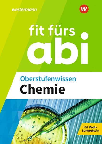 Fit fürs Abi. Oberstufenwissen Chemie: Oberstufenwissen Chemie