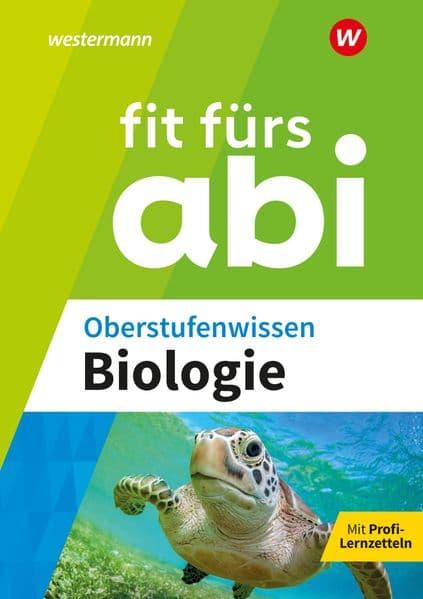 Fit fürs Abi: Fit fürs Abi. Biologie Oberstufenwissen. Ausgabe 2024