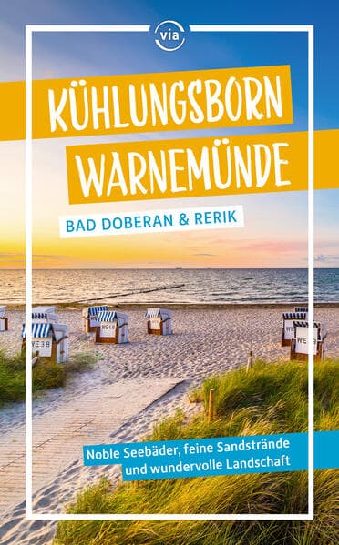 Kühlungsborn - Warnemünde: Bad Doberan & Rerik