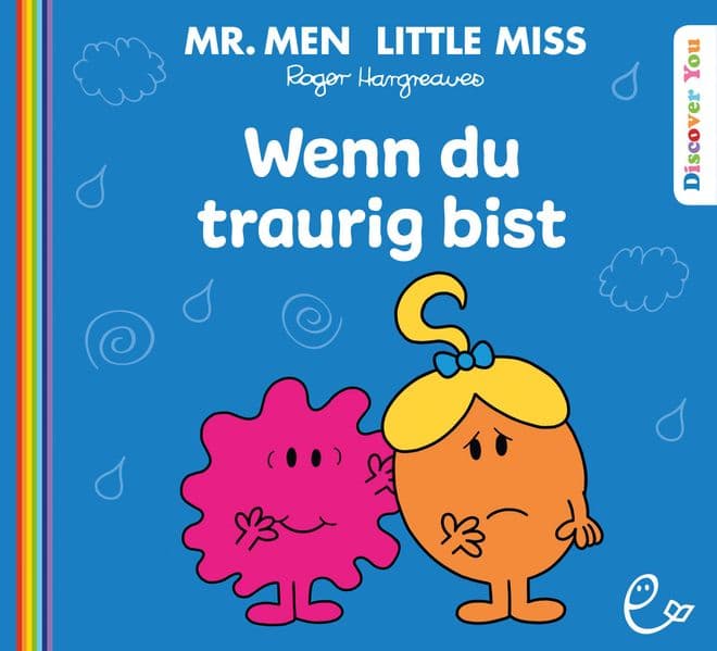 Wenn du traurig bist: A book about coping with sadness