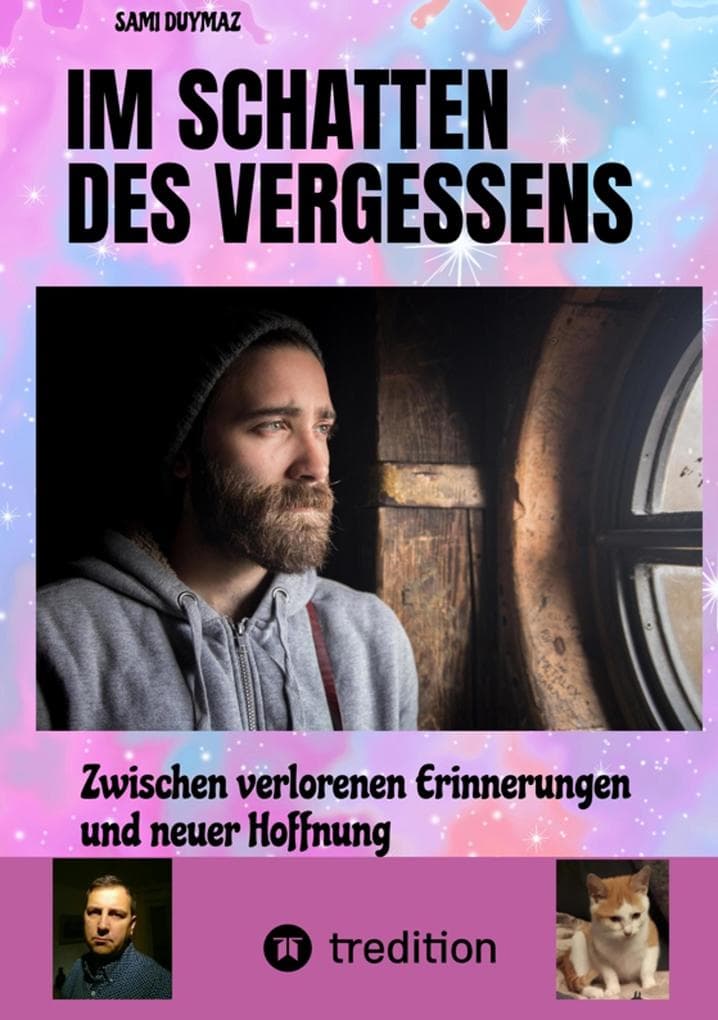 Im Schatten des Vergessens: Zwischen verlorenen Erinnerungen und neuer Hoffnung