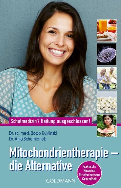 Mitochondrientherapie - die Alternative: Schulmedizin? Heilung ausgeschlossen!