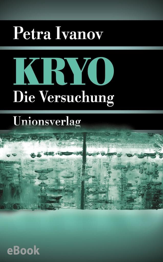 KRYO - Die Versuchung: Thriller. Die KRYO-Trilogie II