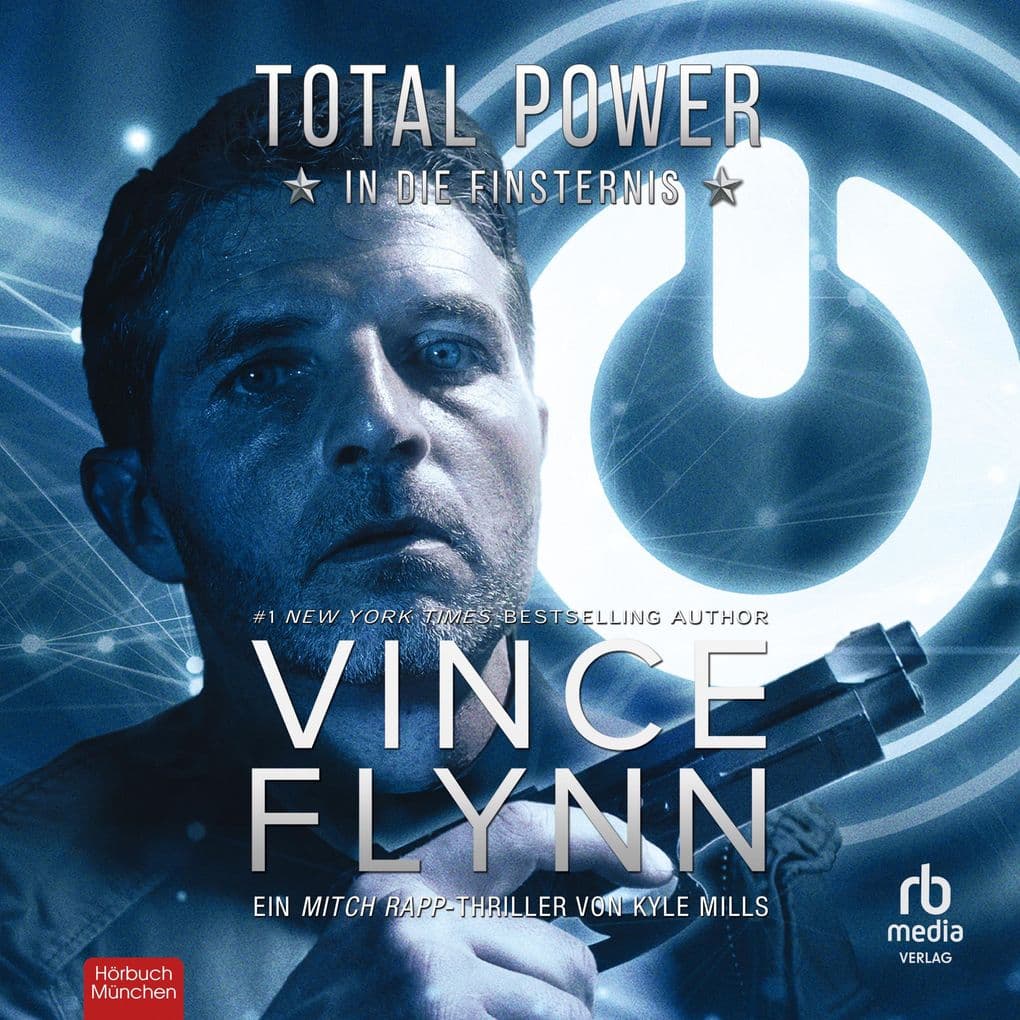 Total Power: Ein Mitch Rapp Thriller