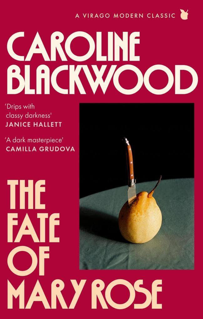 The Fate of Mary Rose: The rediscovered dark masterpiece for fans of Shirley Jackson