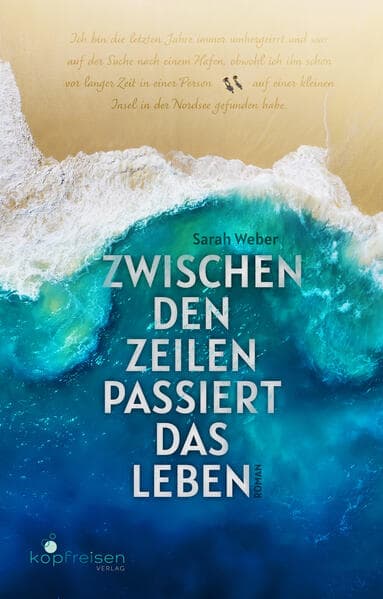 Zwischen den Zeilen passiert das Leben: ein Borkum-Roman